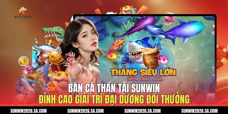 Bắn Cá Thần Tài